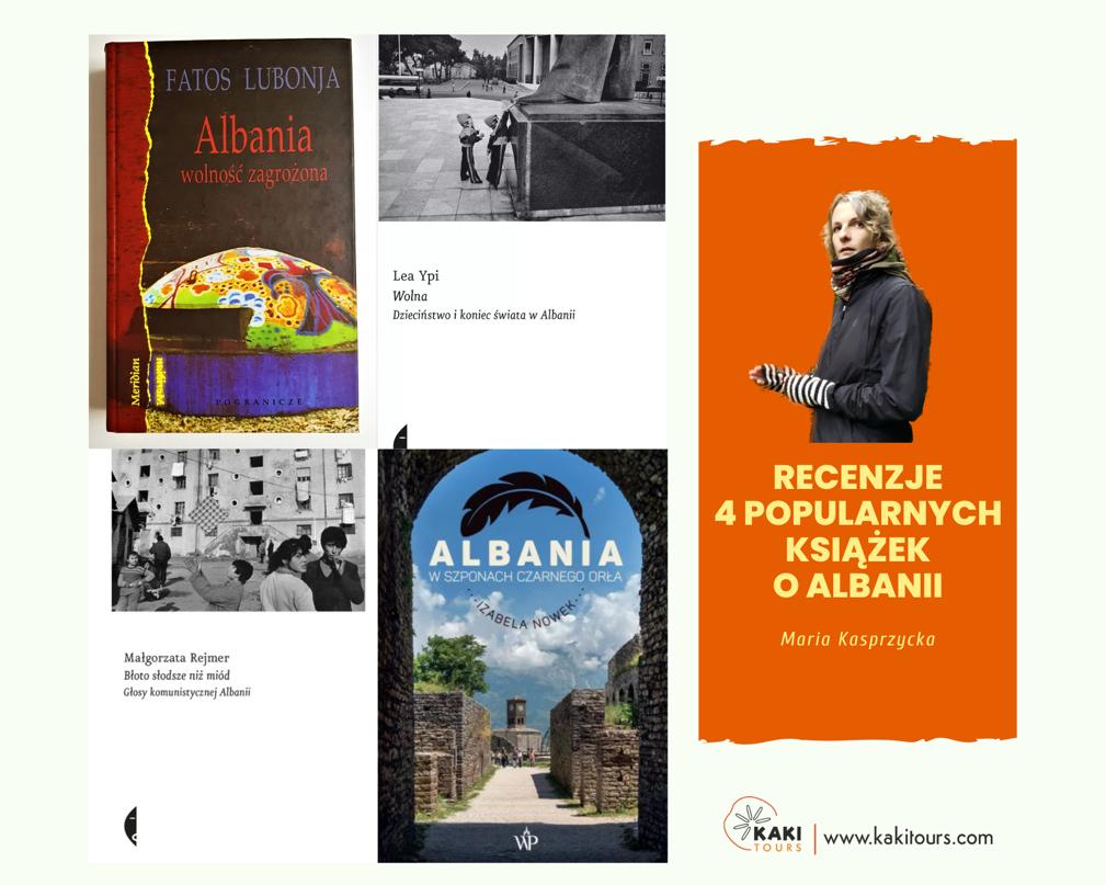 Książki o Albanii – recenzje czterech popularnych tytułów